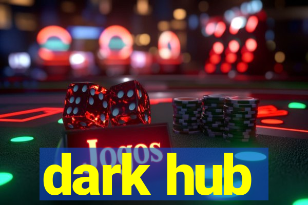 dark hub